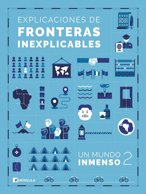 Title details for Explicaciones de fronteras inexplicables by Un Mundo Inmenso - Available